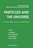 Particles and the Universe - Proceedings of the Eighteenth Lake Louise Winter Institute