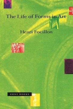 The Life of Forms in Art - Focillon, Henri