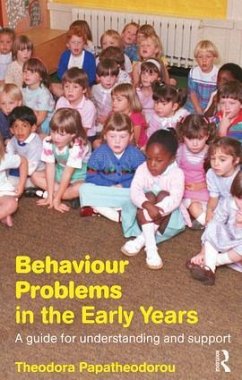 Behaviour Problems in the Early Years - Papatheodorou, Theodora