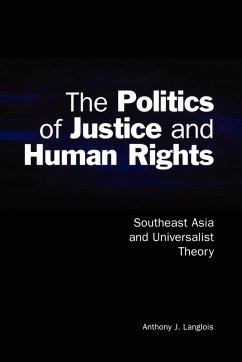 The Politics of Justice and Human Rights - Langlois, Anthony J.