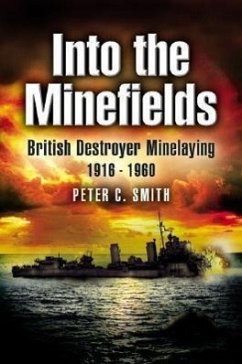 Into the Minefields - Smith, Peter C