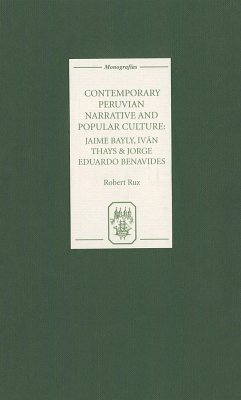 Contemporary Peruvian Narrative and Popular Culture - Ruz, Robert