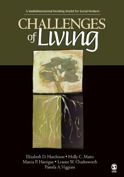 Challenges of Living - Hutchison, Elizabeth D.; Matto, Holly C.; Harrigan, Marcia P.
