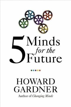 Five Minds for the Future - Gardner, Howard