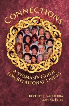 Connections: A Woman's Guide for Relational Living - Valtierra, Beverly Ellis, Joan