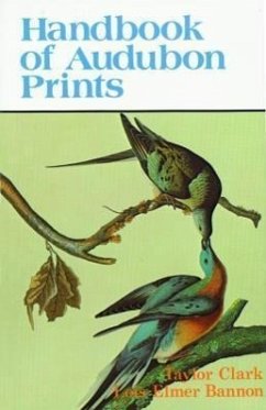 Handbook of Audubon Prints - Bannon, Lois; Clark, Taylor