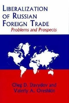 Liberalization of Russian Foreign Trade - Davydov, Oleg D.