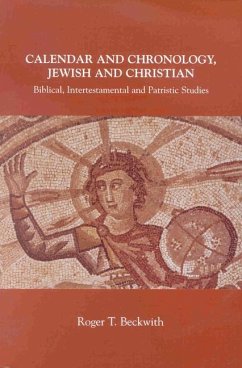 Calendar and Chronology, Jewish and Christian - Beckwith, Roger T