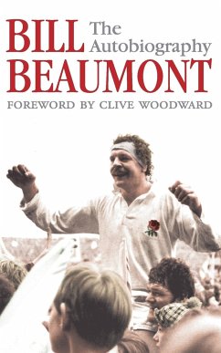Bill Beaumont - Beaumont, Bill