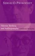 Valentin Tomberg and Anthroposophy - Prokofieff, Sergei O