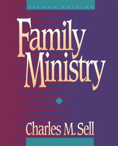 Family Ministry - Sell, Charles M.