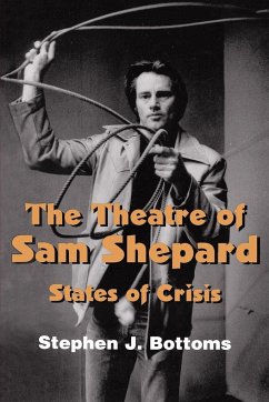 The Theatre of Sam Shepard - Bottoms, Stephen J.