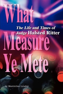 What Measure Ye Mete - Longley, Maximilian