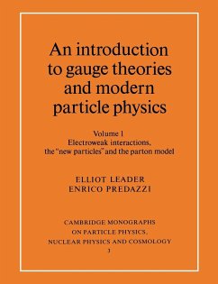 An Introduction to Gauge Theories and Modern Particle Physics - Leader, Elliot