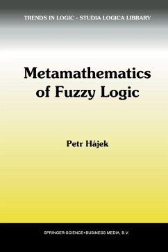 Metamathematics of Fuzzy Logic - Hájek, Petr