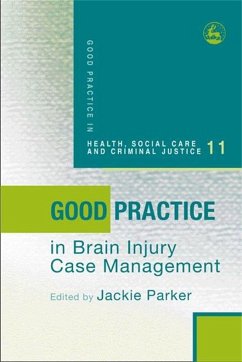 Good Practice in Brain Injury Case Management - Parker, Jackie