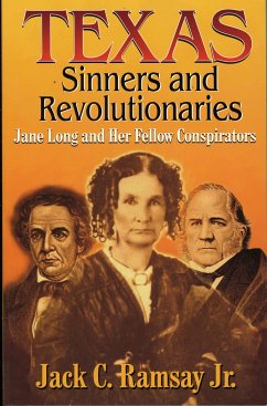 Texas Sinners & Revolutionaries - Ramsay, Jack C