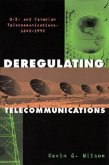 Deregulating Telecommunications