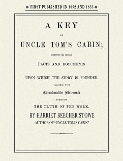Key to Uncle Tom's Cabin - Stowe, Harriet Beecher
