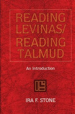 Reading Levinas/Reading Talmud - Stone, Ira F