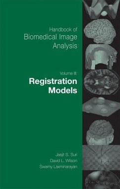 Handbook of Biomedical Image Analysis - Suri, Jasjit S. / Wilson, David / Laxminarayan, Swamy (eds.)