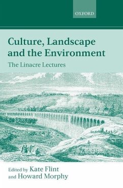 Culture, Landscape, and the Environment - Flint, Kate / Morphy, Howard (eds.)