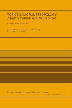 Topics in Micrometeorology. A Festschrift for Arch Dyer - Hicks, B.B. (Hrsg.)