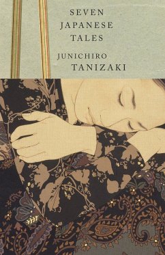 Seven Japanese Tales - Tanizaki, Junichiro