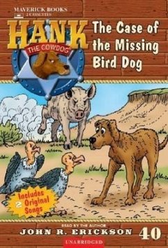 The Case of the Missing Bird Dog - Erickson, John R.