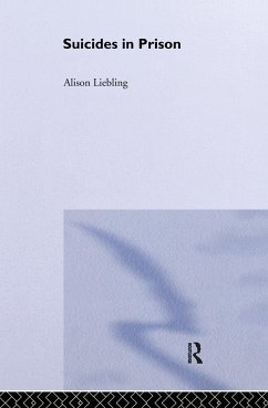 Suicides in Prison - Liebling, Alison