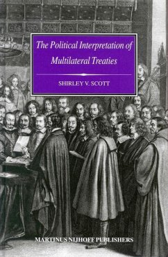 The Political Interpretation of Multilateral Treaties - Scott, Shirley