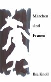 Märchen sind Frauen