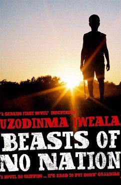 Beasts of No Nation - Iweala, Uzodinma