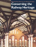 Conserving the Railway Heritage