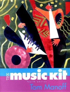 The Music Kit - Manoff, Tom (University of Oregon)