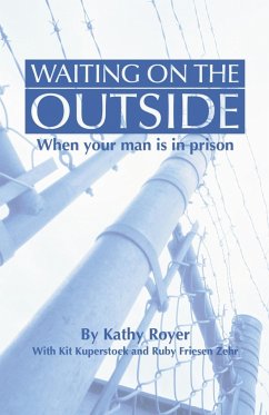 Waiting on the Outside - Royer, Kathy; Kuperstock, Kit; Zehr, Ruby F.