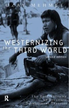 Westernizing the Third World - Mehmet, Ozay