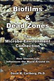 Biofilms & Dead Zones