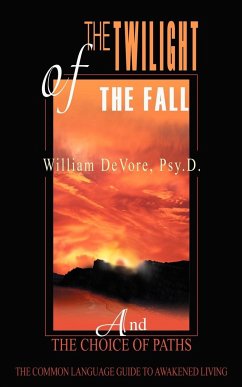 The Twilight of the Fall - DeVore, Psy D. William