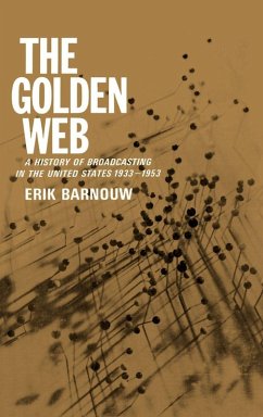 The Golden Web - Barnouw, Erik