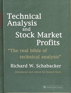 Technical Analysis and Stock Market Profits - Schabacker, R.; Schabacker, Richard
