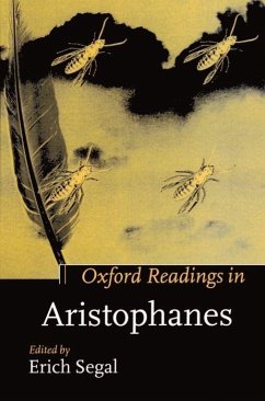 Oxford Readings in Aristophanes - Segal, Erich (ed.)