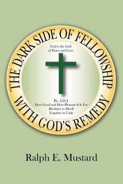 The Dark Side of Fellowship With God's Remedy