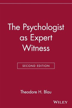 The Psychologist as Expert Witness - Blau, Theodore H.