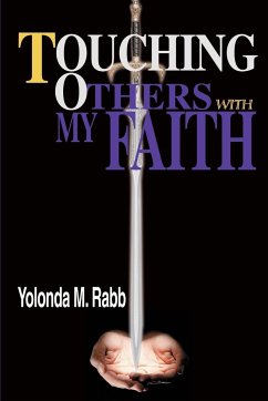 Touching Others With My Faith