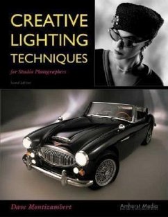 Creative Lighting Techniques for Studio Photography - Montizambert, Dave