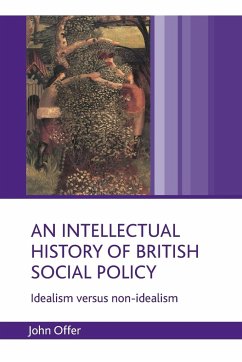 An intellectual history of British social policy - Offer, John
