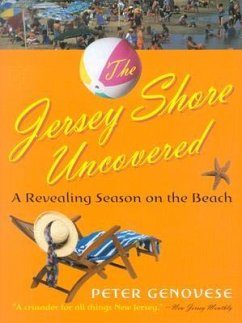 The Jersey Shore Uncovered - Genovese, Peter