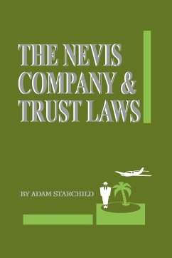 The Nevis Company & Trust Laws - Starchild, Adam