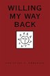 Willing My Way Back - Bild 1